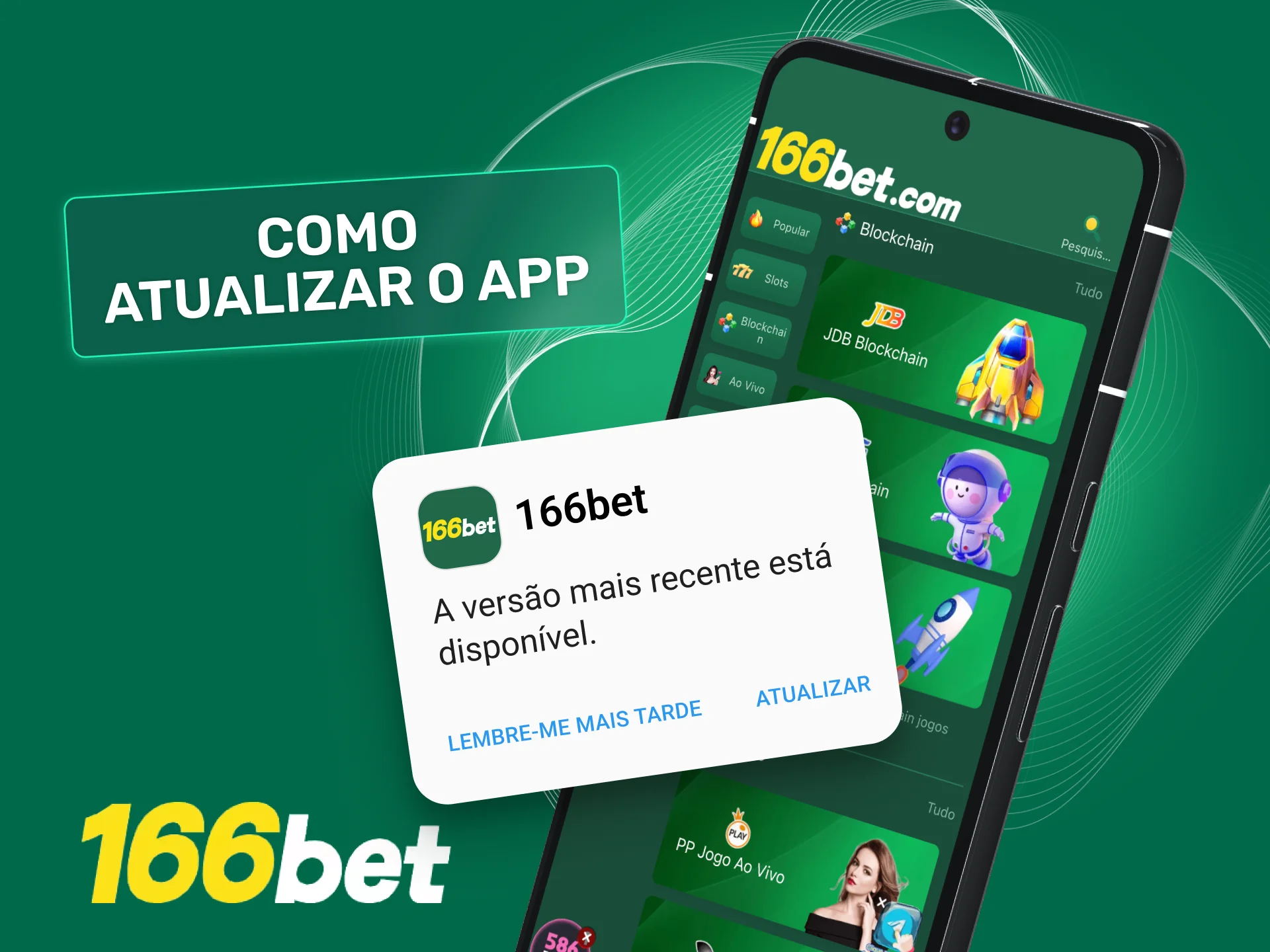 Atualize o app 166bet e jogue com mais segurança.