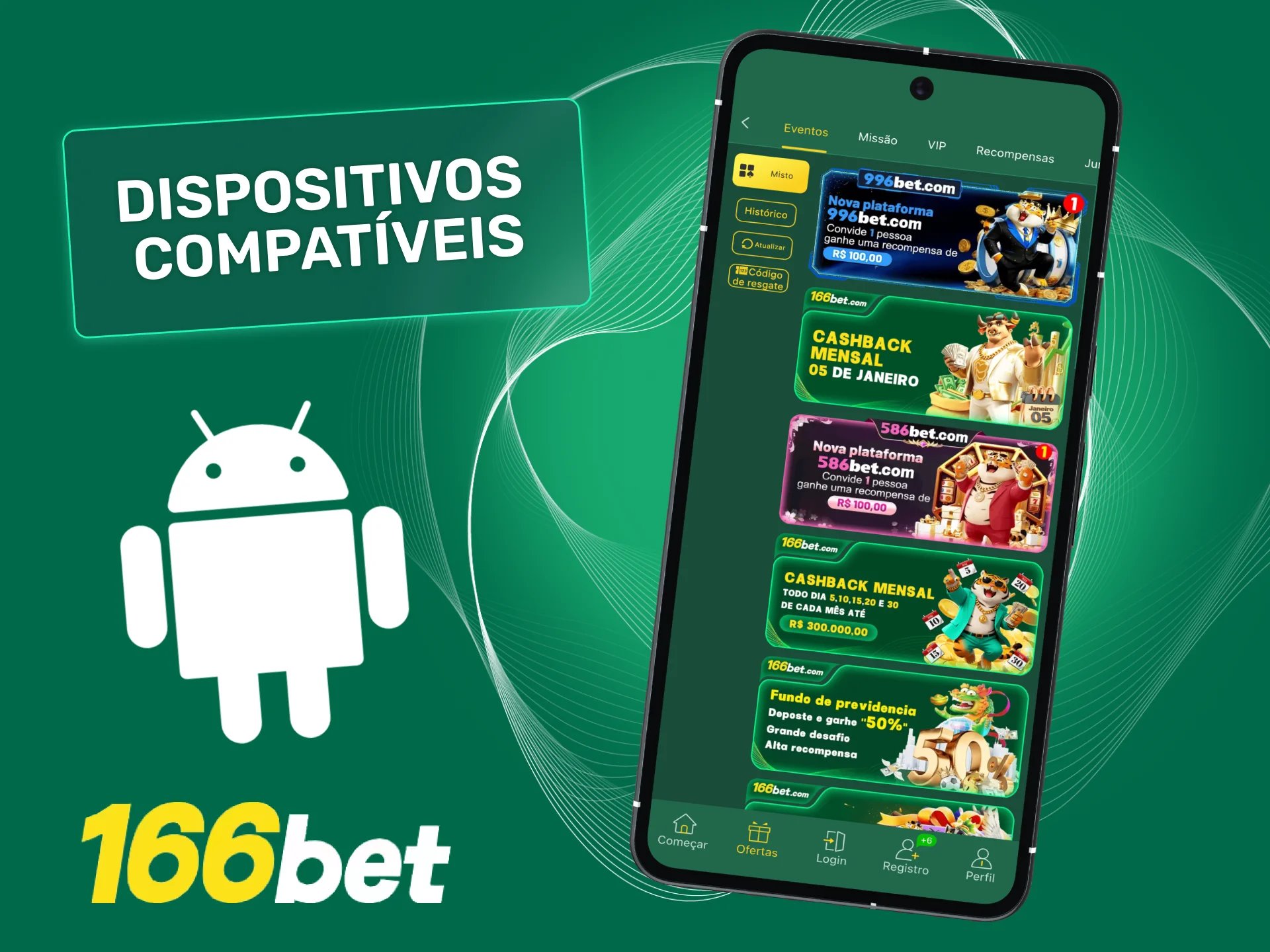 Use o app 166bet em celulares Android compatíveis no Brasil.